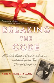 Breaking the Code a Father's Secret, a Daughter's Journey, and the Question That Changed Everything cover image cdn