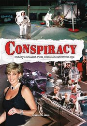 Conspiracy history's greatest plots, collusions and cover-ups  cover image cdn
