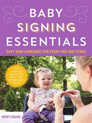 Baby signing essentials easy sign language for every age and stage cover image cdn