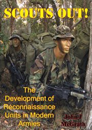 Scouts out! the development of reconnaissance units in modern armies cover image cdn