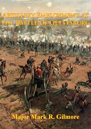 Artillery employment at the battle of gettysburg cover image cdn