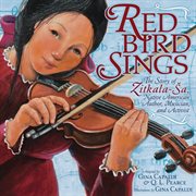 Red Bird sings the story of Zitkala-̈Sa, Native American author, musician, and activist  cover image cdn