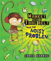 Monkey with a tool belt and the noisy problem cover image cdn