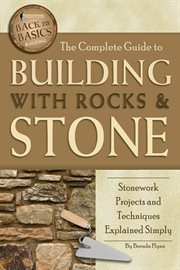 The Complete Guide to Building with Rocks & Stone Stonework Projects and Techniques Explained Simply cover image cdn