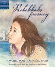 Rebekkah's journey a WWII refugee story cover image cdn