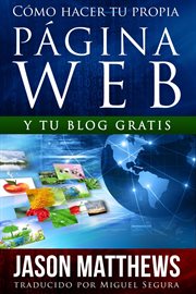 Como hacer tu propia pagina web gratis: y tu blog gratis cover image cdn