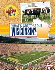 What's great about Wisconsin? cover image cdn