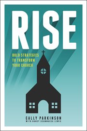 Rise bold strategies to transform your church  cover image cdn