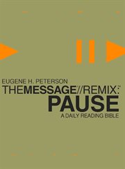 The Message remix pause : a daily reading Bible cover image cdn