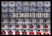 This Sweater Is for You! Celebrating the Creative Process in Film and Art with the Animator and Illustrator of "The Hockey Sweater" cover image cdn