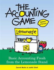 The accounting game basic accounting fresh from the lemonade stand  cover image cdn
