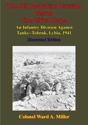 Libya, the 9th australian division versus the africa corps: an infantry division against tanks - tob cover image cdn