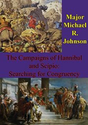 The campaigns of hannibal and scipio: searching for congruency cover image cdn