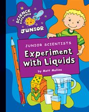 Junior scientists. Experiment with liquids cover image cdn
