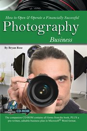 How to Open & Operate a Financially Successful Photography Business: With Companion CD-ROM. cover image cdn