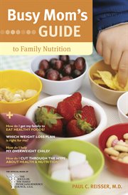 Busy mom's guide to family nutrition cover image cdn