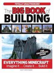 The big book of Minecraft the unofficial guide to Minecraft & other building games cover image cdn