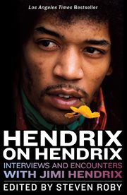 Hendrix on Hendrix interviews and encounters with Jimi Hendrix  cover image cdn