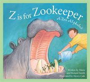 Z is for zookeeper a zoo alphabet cover image cdn