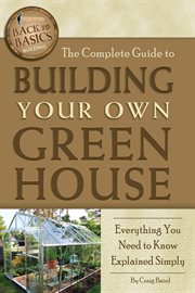 The complete guide to building your own greenhouse everything you need to know explained simply cover image cdn