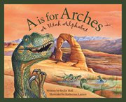 A is for arches a Utah alphabet cover image cdn