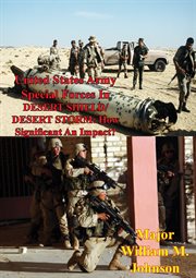 United states army special forces in desert shield/ desert storm: how significant an impact? cover image cdn