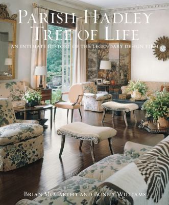 Parish-Hadley tree of life : an intimate history of the legendary design firm  cover image cdn