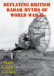 Deflating british radar myths of world war ii cover image cdn