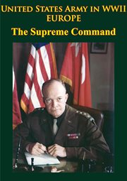 United states army in wwii - europe - the supreme command cover image cdn