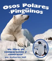 Polar bears and penguins a compare and contrast book cover image cdn