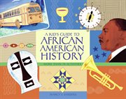 A kid's guide to african american history cover image cdn