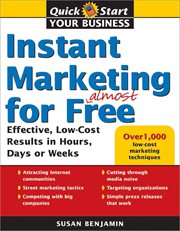Instant marketing for almost free effective, low-cost results in weeks, days or hours  cover image cdn