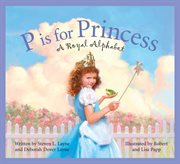 P is for Princess a Royal Alphabet cover image cdn