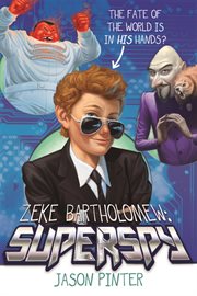 Zeke Bartholomew superspy  cover image cdn
