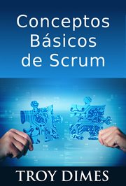 Conceptos basicos de scrum: desarrollo de software agile y manejo de proyectos agile cover image cdn