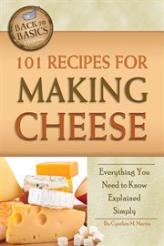 101 recipes for making cheese everything you need to know explained simply cover image cdn