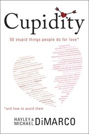 Cupidity 50 stupid things people do for love and how to avoid them  cover image cdn