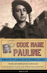 Code name Pauline memoirs of a World War II special agent  cover image cdn