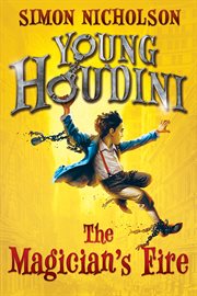 Young Houdini the magician's fire  cover image cdn