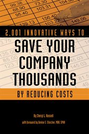 2,001 innovative ways to save your company thousands and reduce costs a complete guide to creative cost cutting and profit boosting  cover image cdn