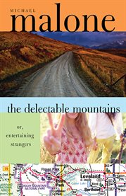 The delectable mountains, or, Entertaining strangers cover image cdn