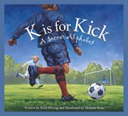 K is for kick a soccer alphabet cover image cdn