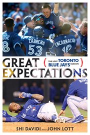 Great expectations the lost 2013 Toronto Blue Jays  cover image cdn