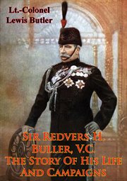 V.c.: the story of his life and campaigns sir redvers h. buller cover image cdn