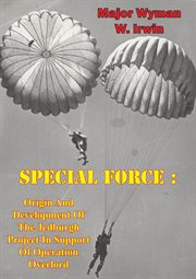 Special force: origin and development of the jedburgh project in support of operation overlord cover image cdn