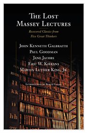 The lost Massey lectures recovered classics from five great thinkers  cover image cdn