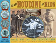Harry Houdini for kids his life and adventures with 21 magic tricks and illusions  cover image cdn