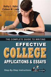 The complete guide to writing effective college applications & essays for admission and scholarships step-by-step instructions with companion CD-ROM  cover image cdn