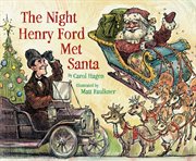 The night Henry Ford met Santa cover image cdn