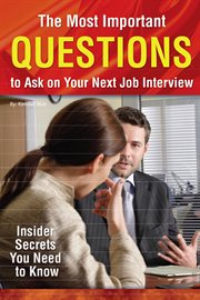 The most important questions to ask on your next job interview insider secrets you need to know cover image cdn